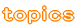 topics